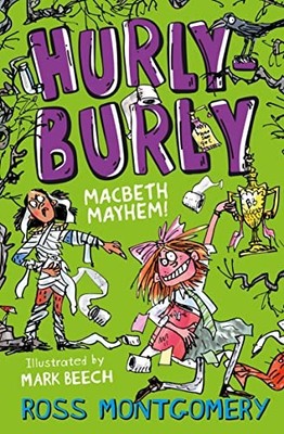 Hurly Burly - Macbeth Mayhem! (Shakespeare Shake-ups)