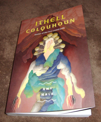 Ithell Colquhoun Genius of The Fern Loved Gully Strange Attractor Press Amy Hale