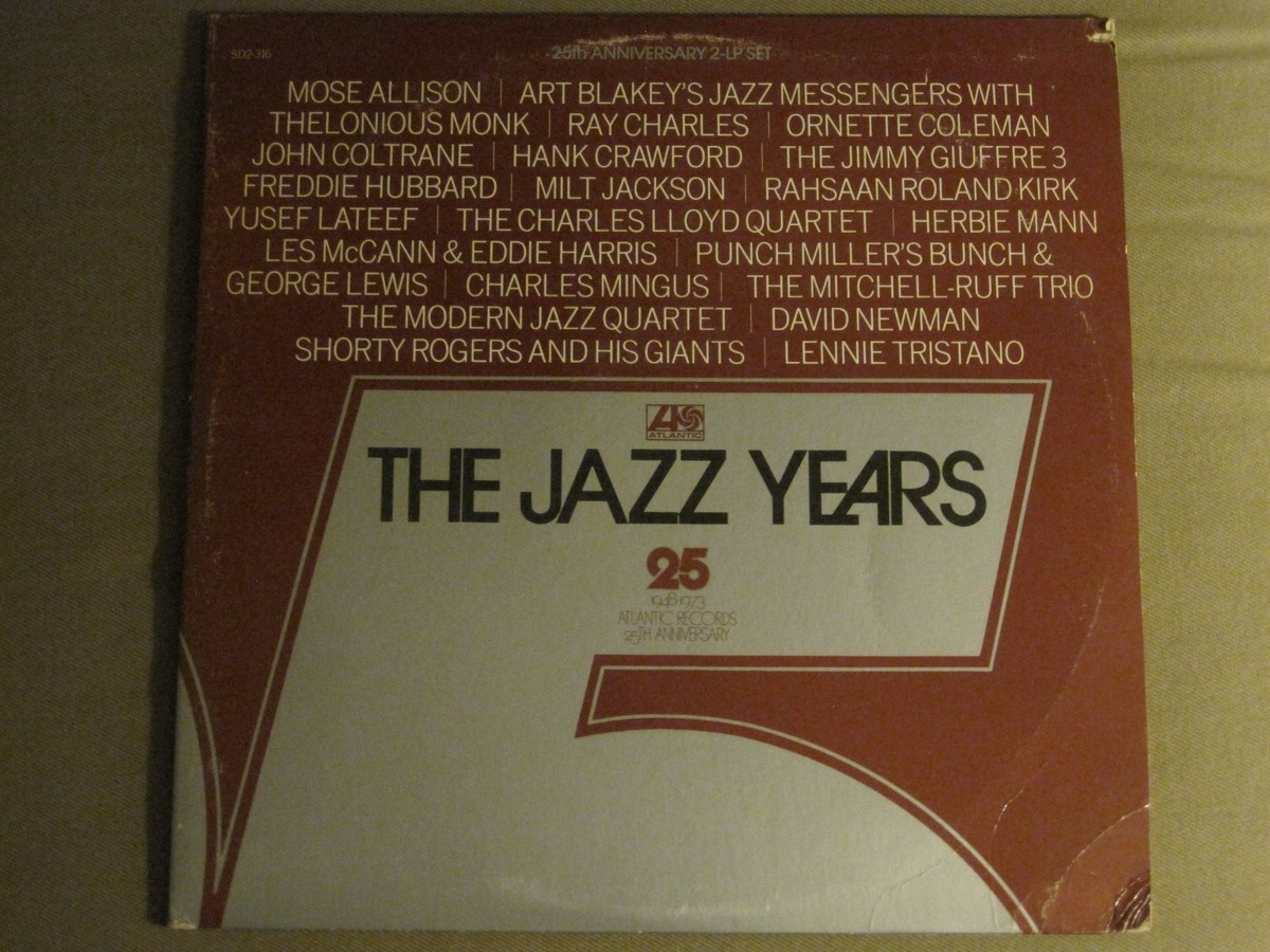 V/A THE JAZZ YEARS 25TH ANNIVERSARY 2LP ORIG '73 ATLANTIC SD 2-316