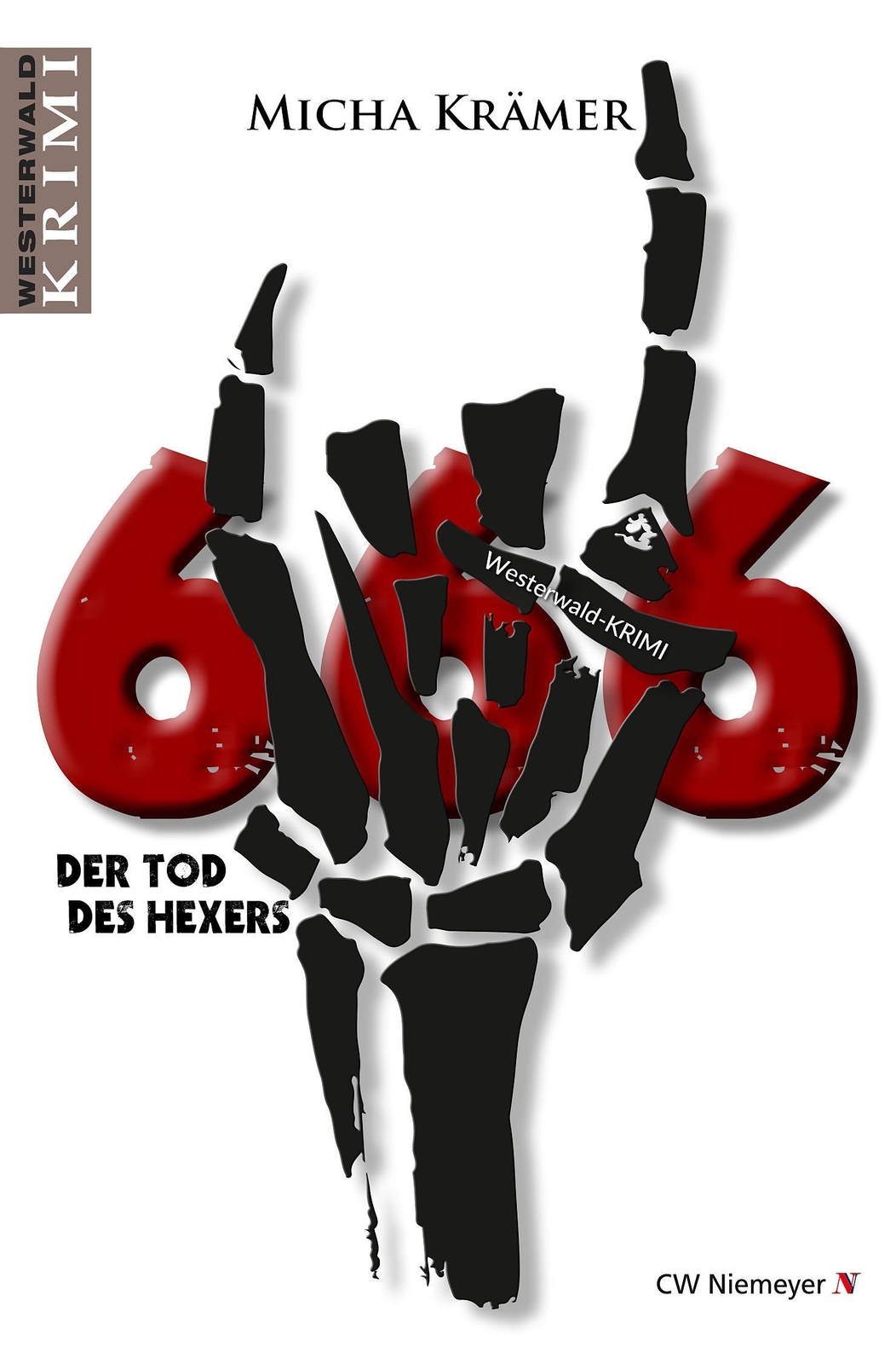Thumbnail - 666 Der Tod Des Hexers | Ein Westerwald-krimi | Micha Krämer |