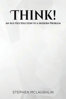 Stephen Mclaughlin | Think! | Taschenbuch | Englisch (2024) | Austin Macauley