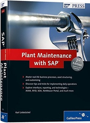 Plant Maintenance With SAP 2nd Edition,Karl Liebstückel