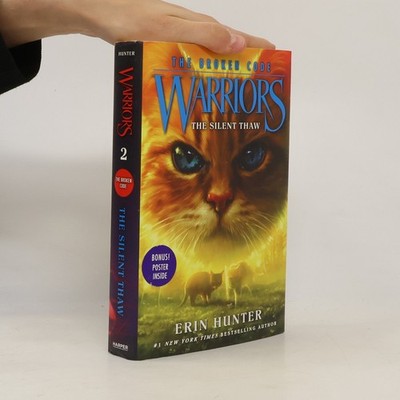Warriors: The Broken Code #2: The Silent Thaw  |  Erin Hunter