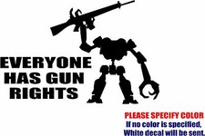 Everyone Has Gun Rights Graphic Die Cut decal sticker Car Truck Boat Window 7"