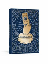 Illuminated: A Journal for Your Tarot Practice (The Illuminated Art Series) by 