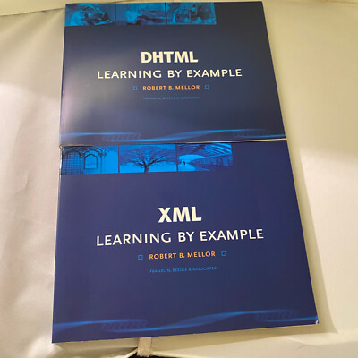 COMBO XML & DHTML: Learning by Example by Mellor, Robert B. Paperback GOOD cond