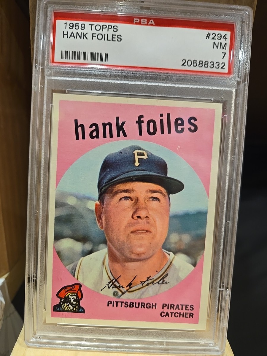 1959 TOPPS #294 HANK FOILES PIRATES PSA 7 NM SET BREAK 8332 | eBay