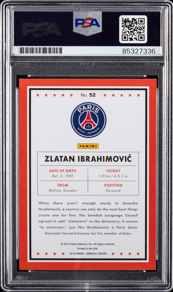 2015 Panini Donruss Zlatan Ibrahimovic #52 PSA 10 GEM MT Auto Grade - Image 2 of 2