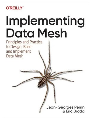 Implementing Data Mesh | Jean-Georges Perrin (u. a.) | Englisch | Taschenbuch
