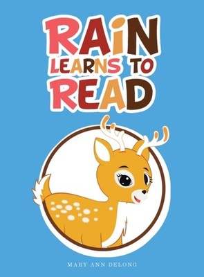DeLong - Rain Learns to Read - New hardback or cased book - 81 - X555z