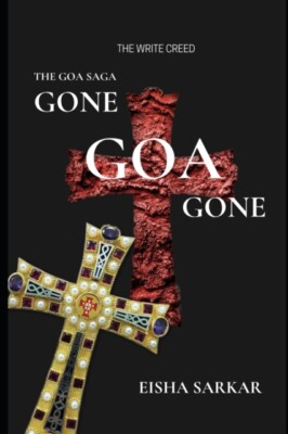 Sarkar - Gone Goa Gone  The Goa Saga Book 2 - New paperback or softbac - X555z