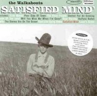 Satisfied Mind Von Walkabouts | CD | Zustand Neu