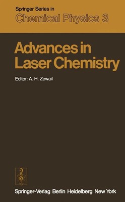 Advances in Laser Chemistry A. H. Zewail Taschenbuch x Englisch 2011 Springer