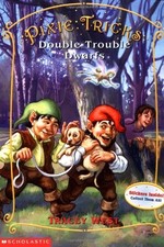 DOUBLE TROUBLE DWARFS (PIXIE TRICKS, NO. 7) By Tracey West *Excellent Condition*