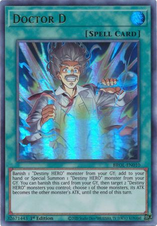 Doctor D BROL-EN010 Brothers of Legend 1st Edition Rare Card