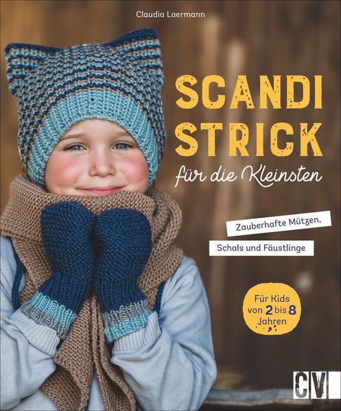 Thumbnail - Scandi-strick Für Die Kleinsten | Claudia Laermann | 2021 | Deutsch