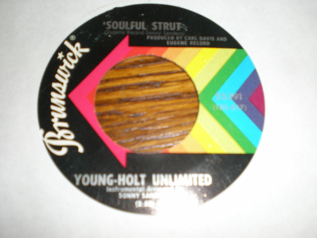 Young Holt Unlimited 45 Soulful Strut BRUNSWICK | eBay