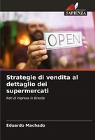Strategie Di Vendita Al Dettaglio Dei Supermercati Reti Di Imprese In Brasile