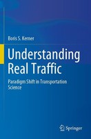 Understanding Real Traffic Boris S. Kerner