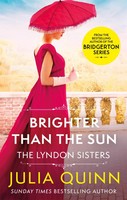 Julia Quinn | Brighter Than The Sun | Taschenbuch | Englisch (2021)