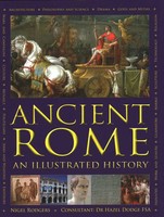 Ancient Rome | An Illustrated History | Nigel Rodgers (U. A.) | Englisch | Buch