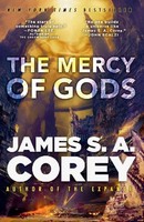 The Mercy Of Gods, James S A Corey