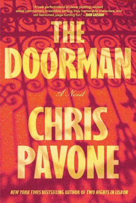 The Doorman: A Novel - hardcover Pavone, Chris