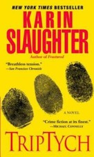 Triptych: A Novel (Will Trent) - Mass Market Paperback - GOOD