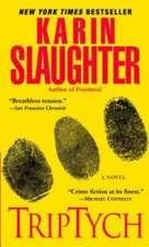 Triptych: A Novel (Will Trent) - Mass Market Paperback - GOOD