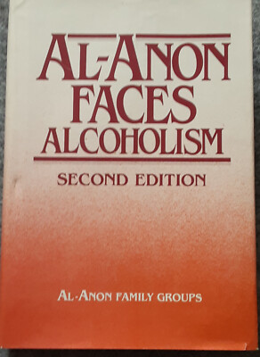 Al-Anon Faces Alcoholism, 2nd Edition 1986, HCDJ From Denton Chapter Very good