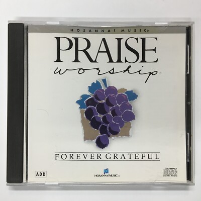 Praise and Worship: Forever Grateful (CD, 1988, Integrity / Hosanna! Music)