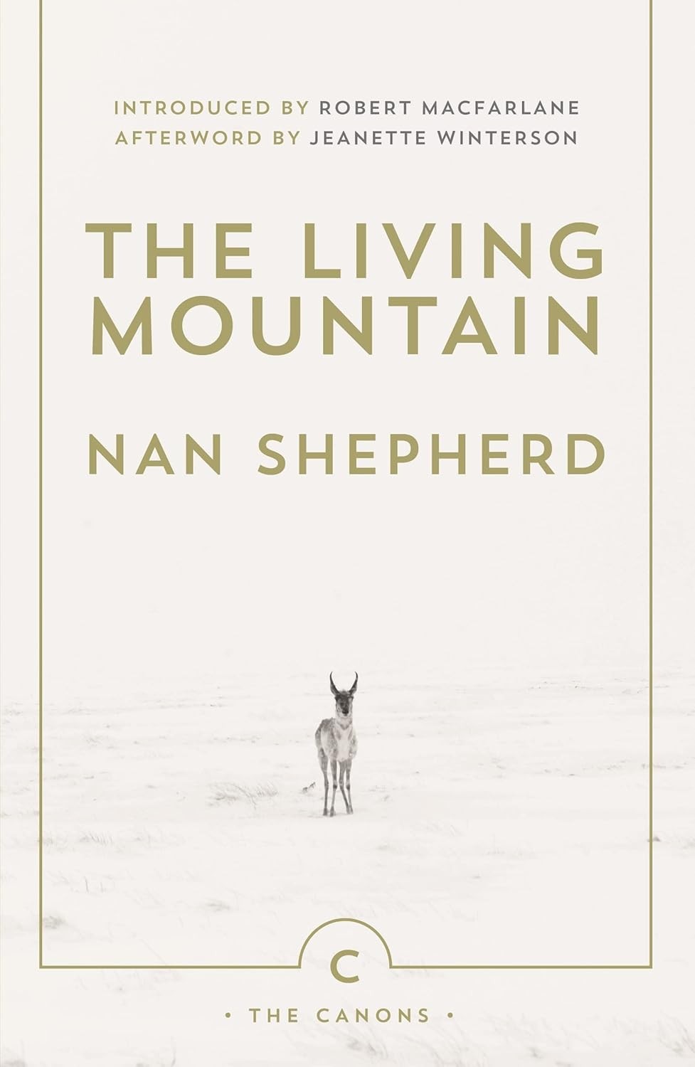 The Living Mountain (Canons): A Celebration of the Cairngorm Mountains of Scotl