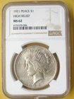 1921 Peace Dollar $1 NGC MS62 Take a Look