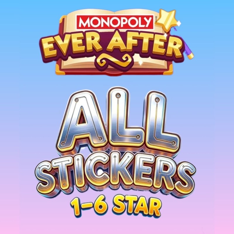 All Stickers Available Here 1-2-3-4-5-6⭐ Mono_poly_go Stickers:-EVER AFTER ALBUM