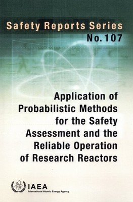 Application of Probabilistic Methods for the Safety Assessment and the Reliab...