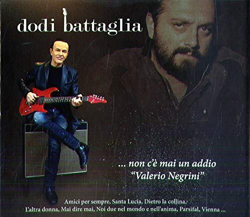 Battaglia Dodi ...Non C'e' Mai Un Addio (Valerio Negrini) Digibook Con Libr (CD)