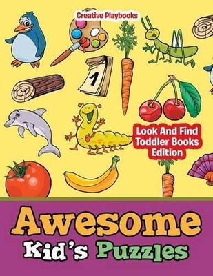 Creative Playbo Awesome Kid's Puzzles - Look And Find Toddler Book (Taschenbuch)