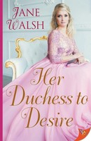 Jane Walsh | Her Duchess To Desire | Taschenbuch | Englisch (2022)
