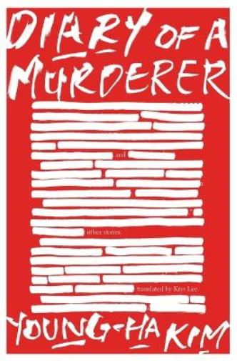 Thumbnail - Young-ha Kim Diary Of A Murderer (taschenbuch)
