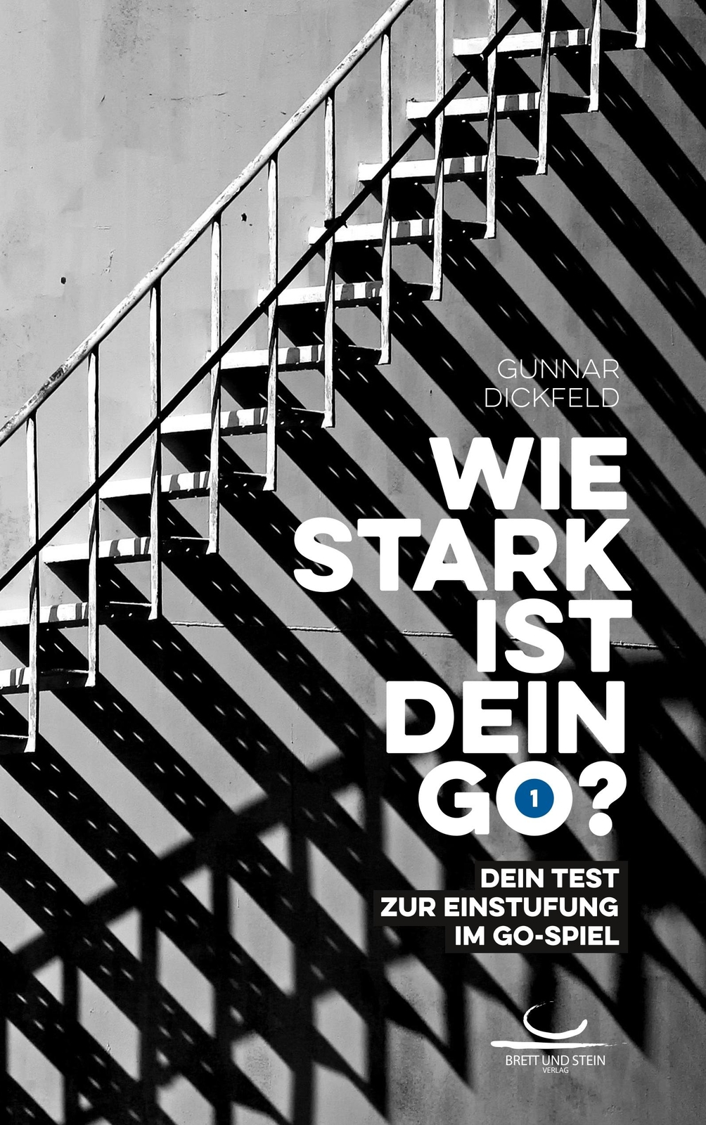 Thumbnail - Wie Stark Ist Dein Go?, Gunnar Dickfeld