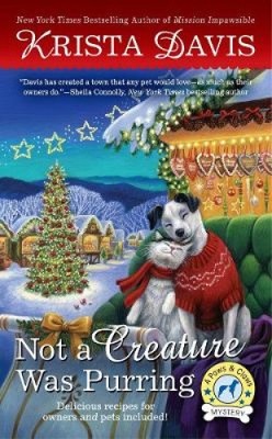 Not A Creature Was Purring: A Paws & Claws Mystery by Davis, Krista [Paperback]