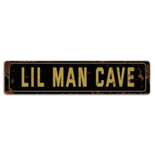 Lil Man Cave Dark Yellow Rustic Street Sign - 18x4 Inch Metal Man Cave Decor