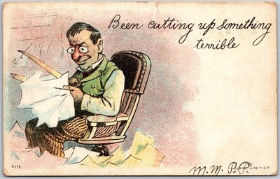 Been Cutting Up Something Terrible, Comic Man In Rocking Cutting Paper, Postcard