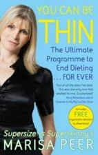 You Can Be Thin: The Ultimate Programme to End Dieting...Forever - VERY GOOD