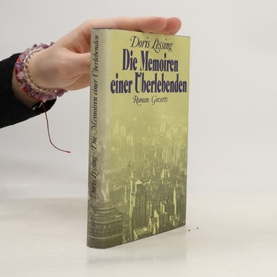 Die Memoiren einer Überlebenden  |  Doris May Lessing