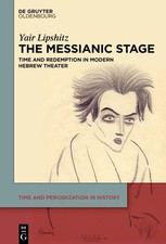 The Messianic Stage | Time and Redemption in ...