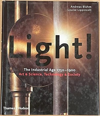 Light!: Revolution in Art, Science and Technol... by Lippincott, Louise Hardback