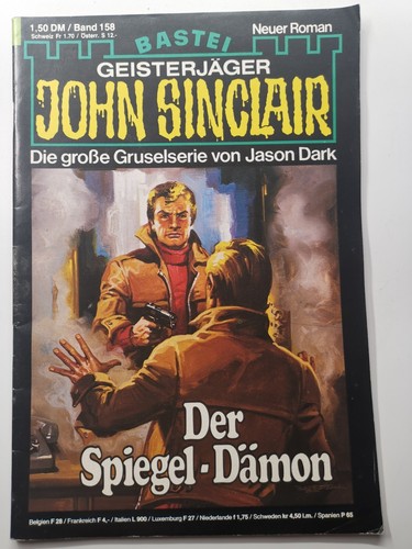 John Sinclair - Heft Nr. 158 - Der Spiegel Dämon - Jason Dark #B/4-1/2 - Bild 3 von 3