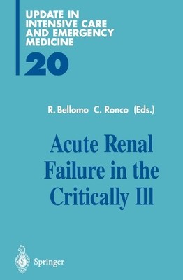 Acute Renal Failure in the Critically Ill - 9783642792465