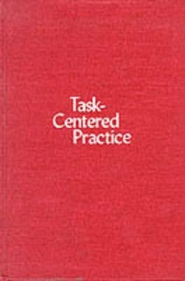 William James Reid Task-Centered Practice (Hardback)